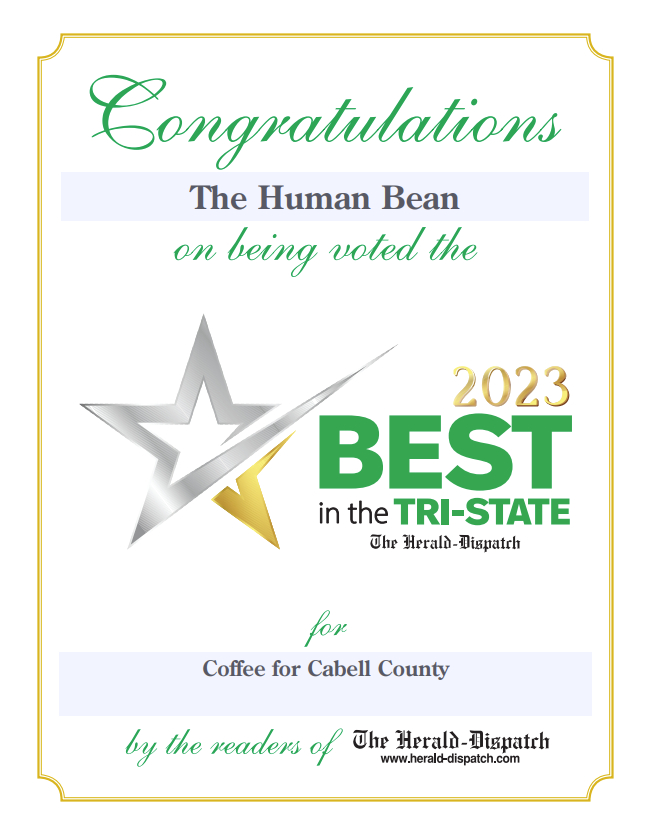 The Human Bean Franchise in Cabell County is voted Best in the Tri-State in 2023